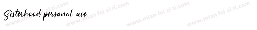 Sisterhood personal use字体转换